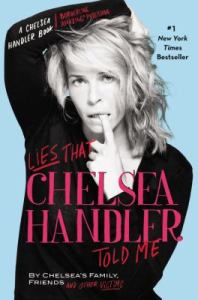 lies-that-chelsea-handler-told-me