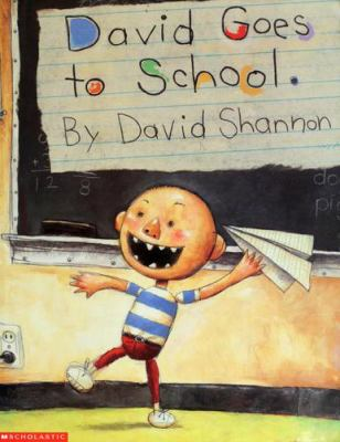 Cover of David Goes to School by David Shannon. Depicts a drawing of a boy with a paper airplane in front of a blackboard.